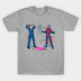 And that's how you get ants T-Shirt